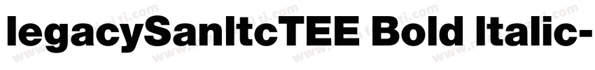 legacySanltcTEE Bold ltalic字体转换